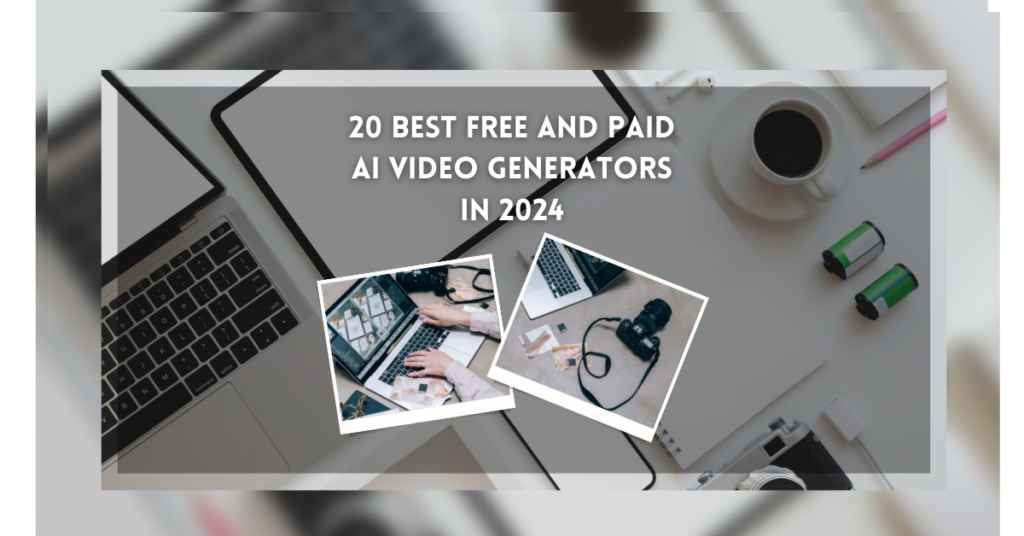 20 Best Free and Paid AI Video Generators in 2024